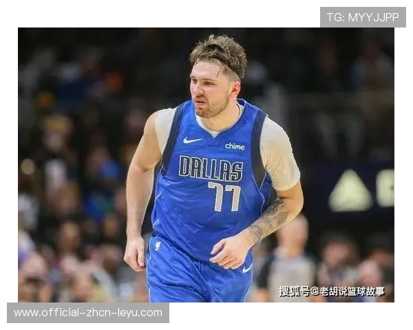 东契奇旁观者变主角？独行侠内部交易风暴一触即发！